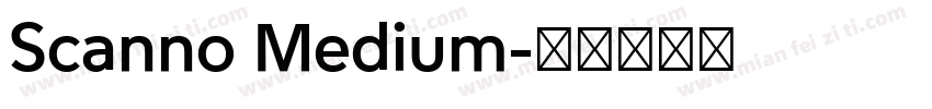 Scanno Medium字体转换